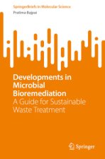 Developments in Microbial Bioremediation