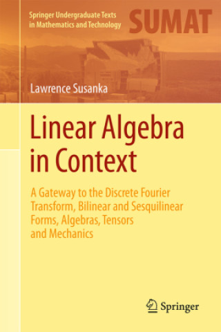 Linear Algebra in Context (Lawrence Susanka)()