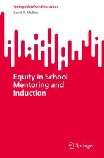 Equity in School Mentoring and Induction