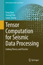 Tensor Computation for Seismic Data Processing