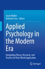 Applied Psychology in the Modern Era