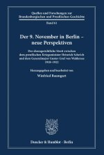 Der 9. November 1918 in Berlin - neue Perspektiven