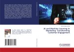 AI and Machine Learning in Marketing: Transforming Customer Engagement