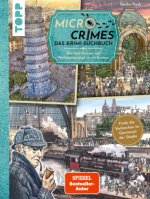 Micro Crimes. Das Krimi-Suchbuch. Sherlock Holmes auf Verfolgungsjagd durch Europa. Finde die Ganoven im Gewimmel der Goldenen 20er