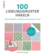 100 Lieblingsmuster häkeln