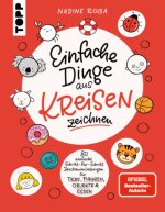 Einfache Dinge aus Kreisen zeichnen