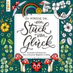 Ich wünsche dir ... ein Stück vom Glück