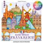 Colorful World Weltreise - Reise durch Frankreich