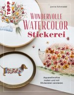 Wundervolle Watercolor Stickerei