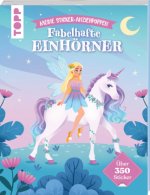 Meine Sticker-Anziehpuppen. Fabelhafte Einhörner