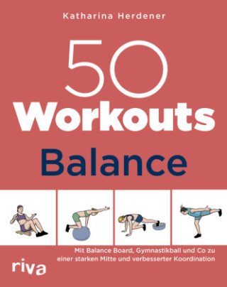 50 Workouts - Balance (Katharina Herdener)(Miękka)