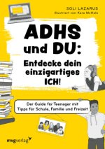 ADHS_und_du:_Entdecke_dein_einzigartiges_Ich!