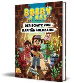 Bobby & Max - Der Schatz von Kapitän Goldzahn