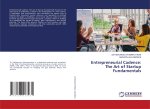 Entrepreneurial Cadence: The Art of Startup Fundamentals