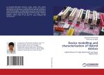 Device modelling and characterisation of Hybrid devices