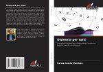 Dislessia per tutti