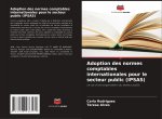 Adoption des normes comptables internationales pour le secteur public (IPSAS)