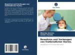 Bewahren und Vorbeugen von frühkindlicher Karies.
