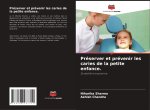Préserver et prévenir les caries de la petite enfance.