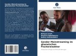 Gender Mainstreaming im ghanaischen Fischereisektor