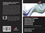 Insegnare l'inglese nell'ambiente multiculturale amazzonico/ amazzonide
