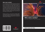 Who owns samba?