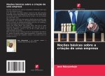 Noções básicas sobre a criação de uma empresa