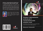Sfruttare l'apprendimento profondo per il riconoscimento delle emozioni vocali