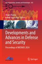 Developments and Advances in Defense and Security