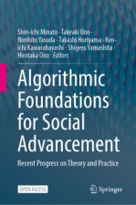 Algorithmic Foundations for Social Advancement