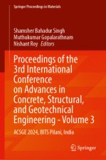 Proceedings of the 3rd International Conference on Advances in Concrete, Structural, and Geotechnical Engineering - Volume 3