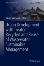 Urban Development with Treated Recycled and Reuse of Wastewater: Sustainable Management