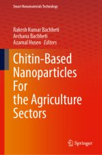 Chitin-Based Nanoparticles For the Agriculture Sectors