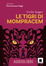 tigri di Mompracem letto da Pierfrancesco Poggi