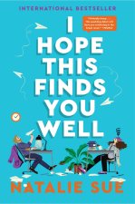 I HOPE THIS FINDS YOU WELL