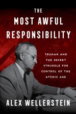 MOST AWFUL RESPONSIBILITY