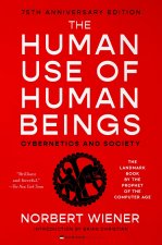 HUMAN USE OF HUMAN BEINGS