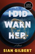 LP-I DID WARN HER