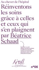 REINVENTONS LES SOINS GRACE A CELLES ET CEUX QUI S'EN PLAIGNENT