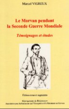 Le Morvan pendant la Seconde Guerre Mondiale