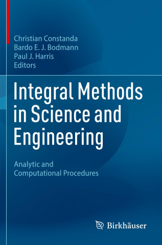Integral Methods in Science and Engineering