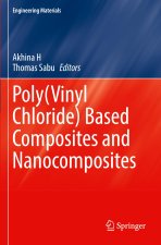 Poly(Vinyl Chloride) Based Composites and Nanocomposites