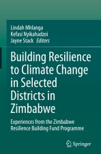Building Resilience to Climate Change in Selected Districts in Zimbabwe