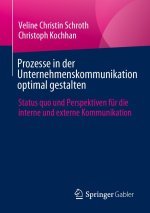 Prozesse in Unternehmenskommunikation optimal gestalten