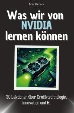 Was wir von NVIDIA lernen können - Das perfekte Geschenk für Weihnachten und Geburtstag für Männer, Frauen und Teenager