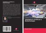 Inteligência Artificial e Biotecnologia
