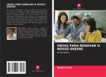 IDEIAS PARA RENOVAR O NOSSO ENSINO