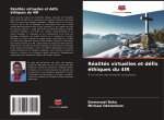 Réalités virtuelles et défis éthiques du 4IR