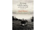 Tři životy českého jogína… a život po nich - První díl 1925–1968