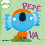 Pepè va... Scoperte. Succede che...